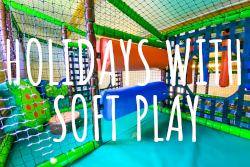 child friendly holidays with a soft play area