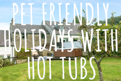dog and pet friendly holidays with hot tubs
